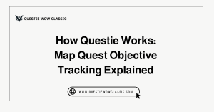 How Questie Works: Map & Quest Objective Tracking Explained