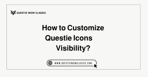 How to Customize Questie Icons & Visibility