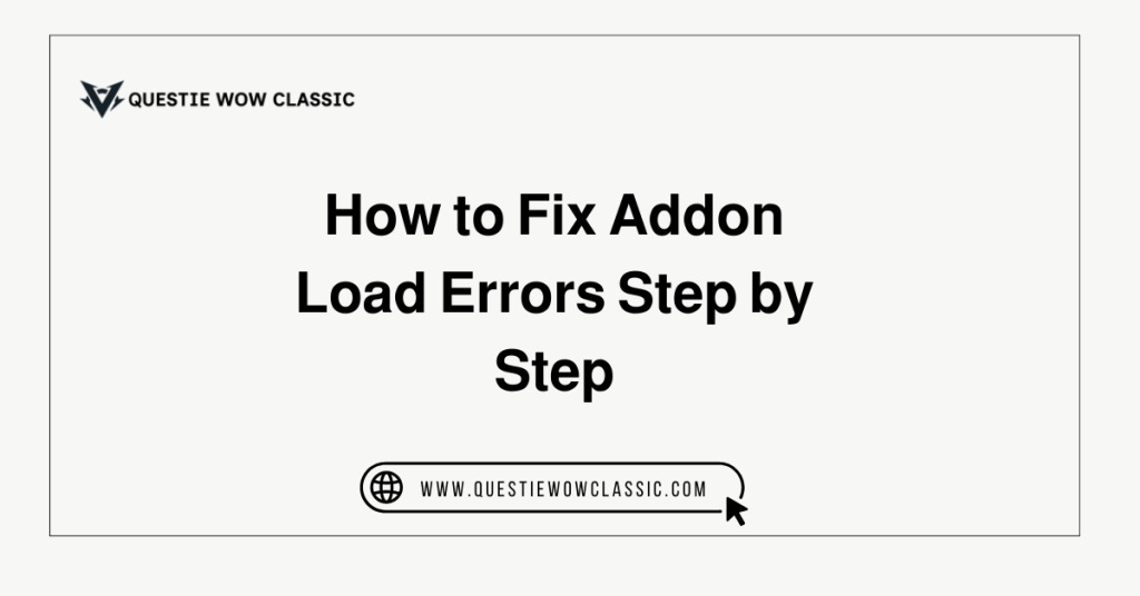 How to Fix Addon Load Errors Step by Step