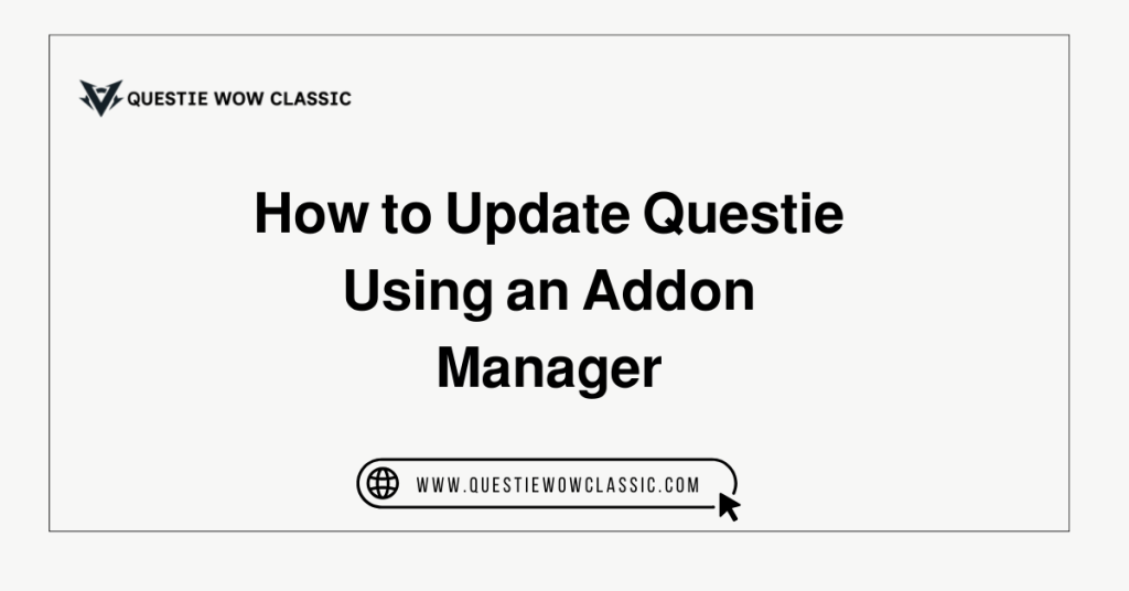 How to Update Questie Using an Addon Manager