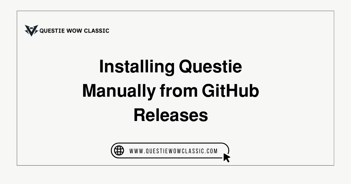 Installing Questie Manually from GitHub Releases