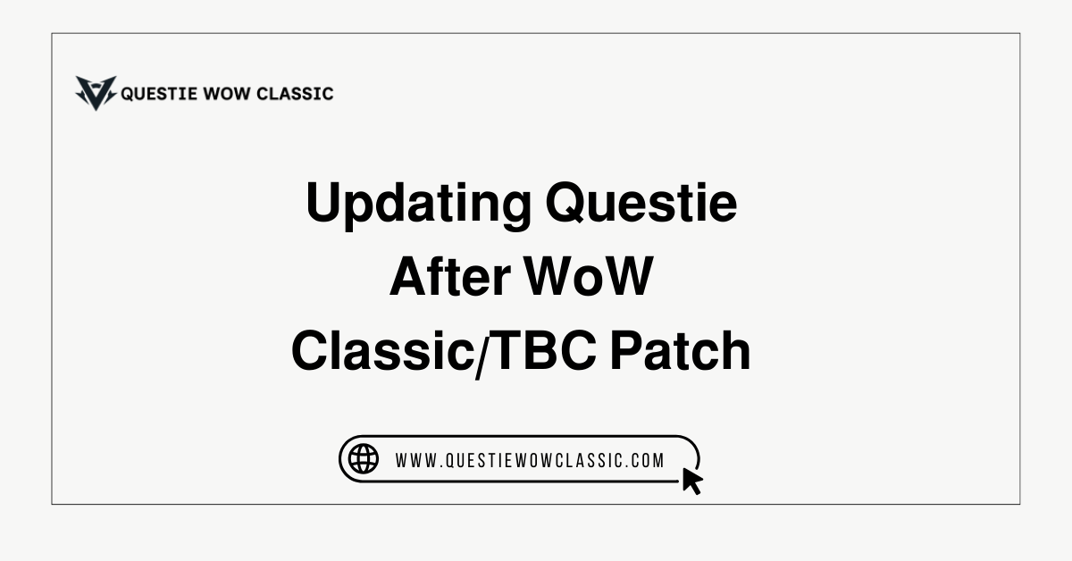 Updating Questie After WoW Classic/TBC Patch