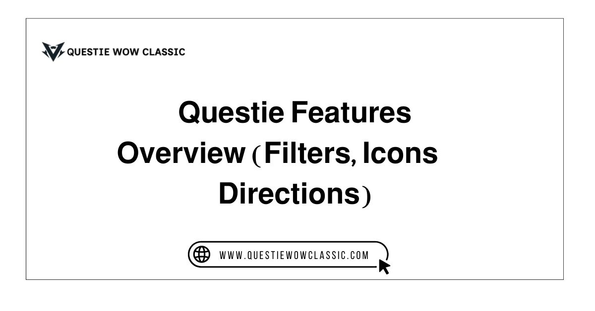 questie features overview fillers, icons directions