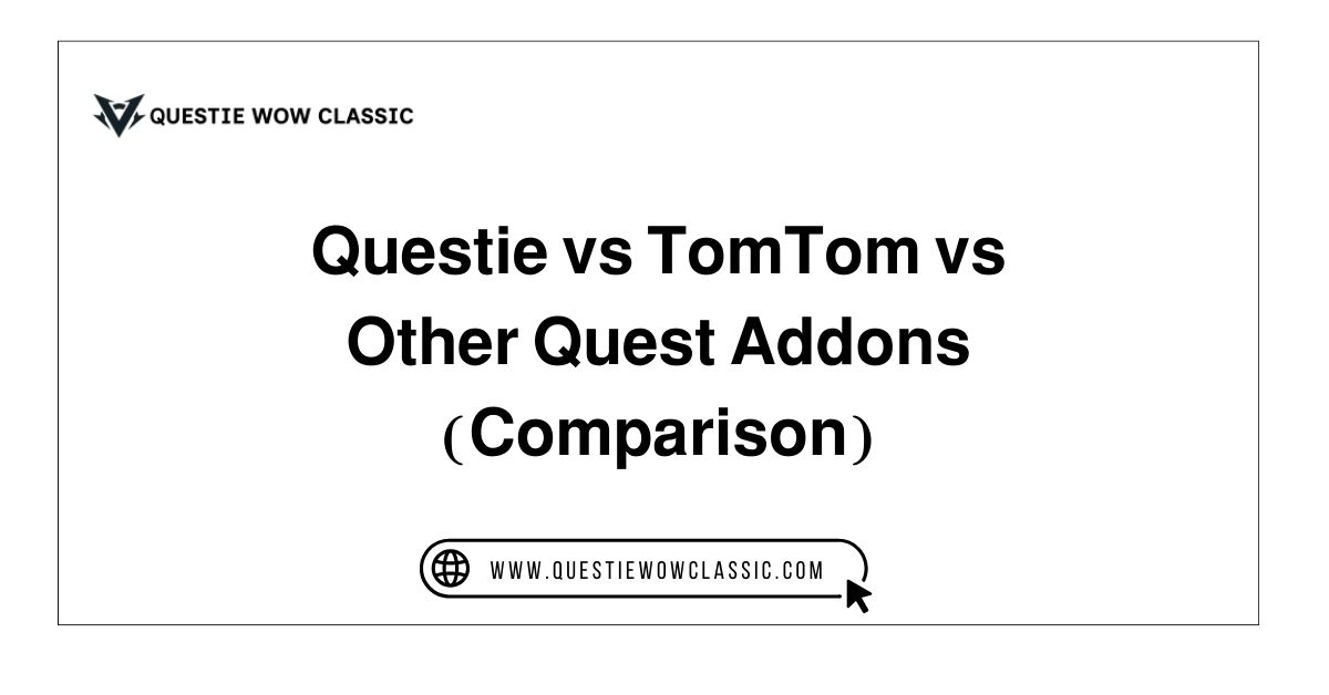 questie vs tom tom vs other quest addons comparison